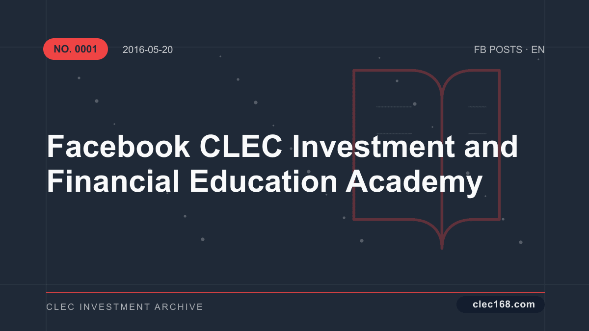 Facebook CLEC Investment and Financial Education Academy