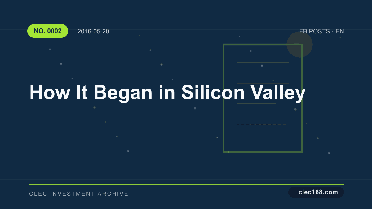 How It Began in Silicon Valley