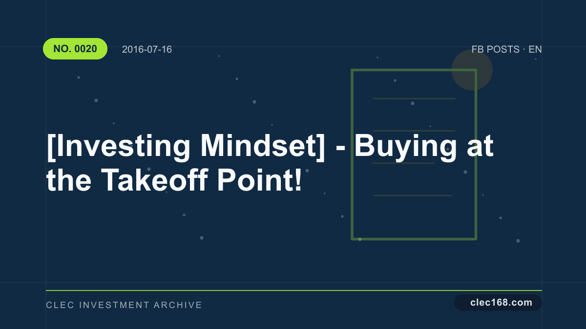 [Investing Mindset] - Buying at the Takeoff Point!