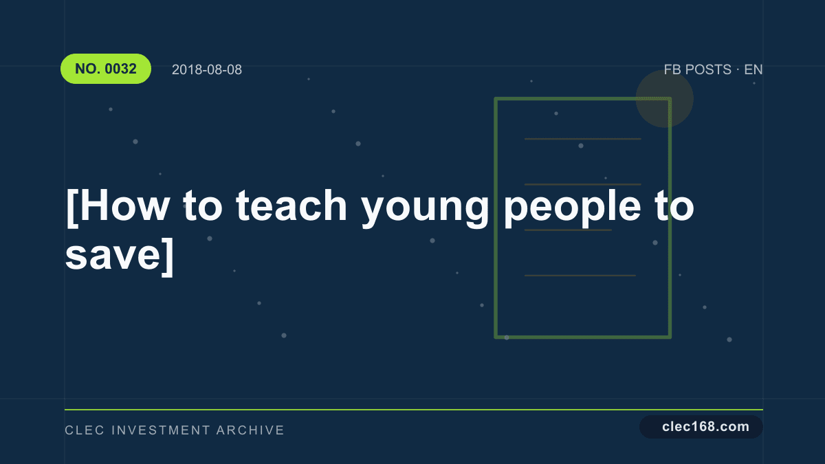 [How to teach young people to save]