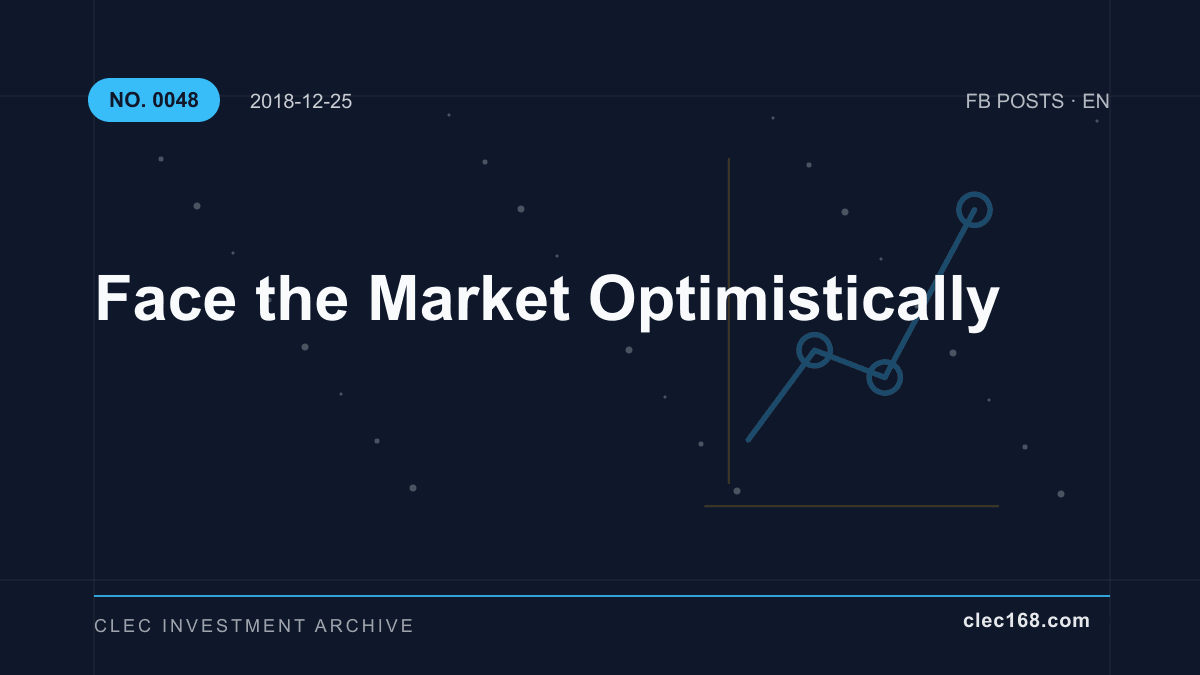 Face the Market Optimistically