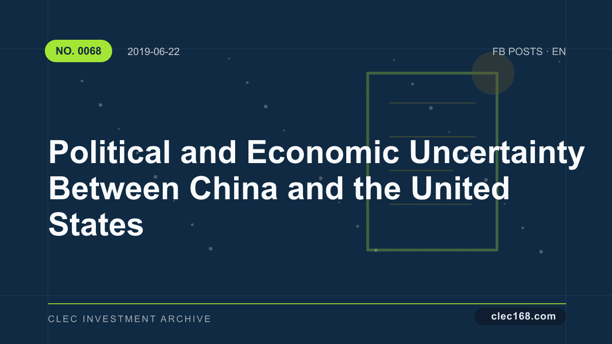 Political and Economic Uncertainty Between China and the United States