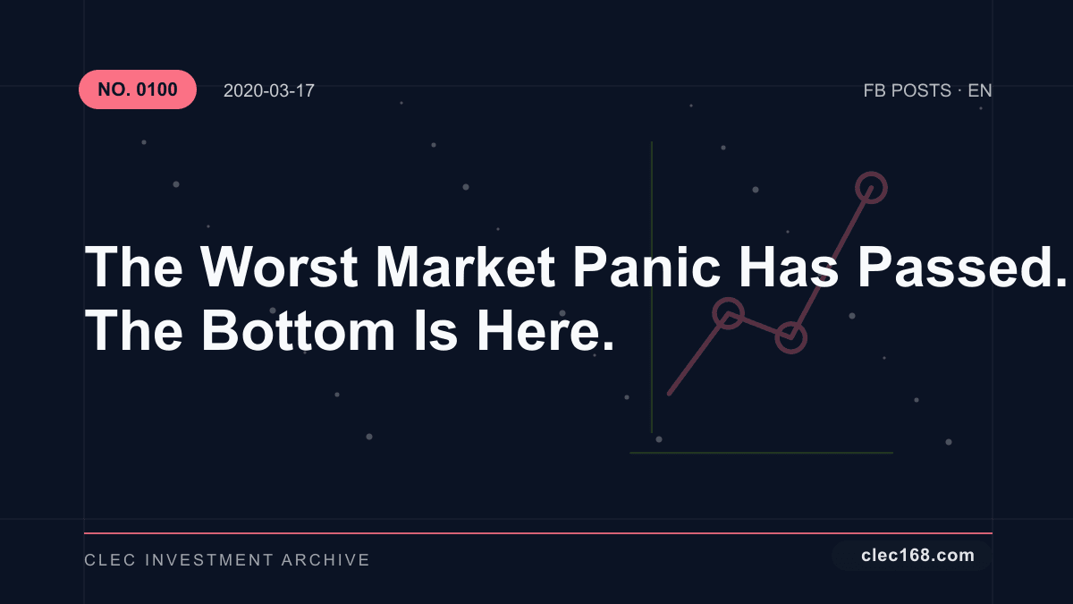 The Worst Market Panic Has Passed. The Bottom Is Here.