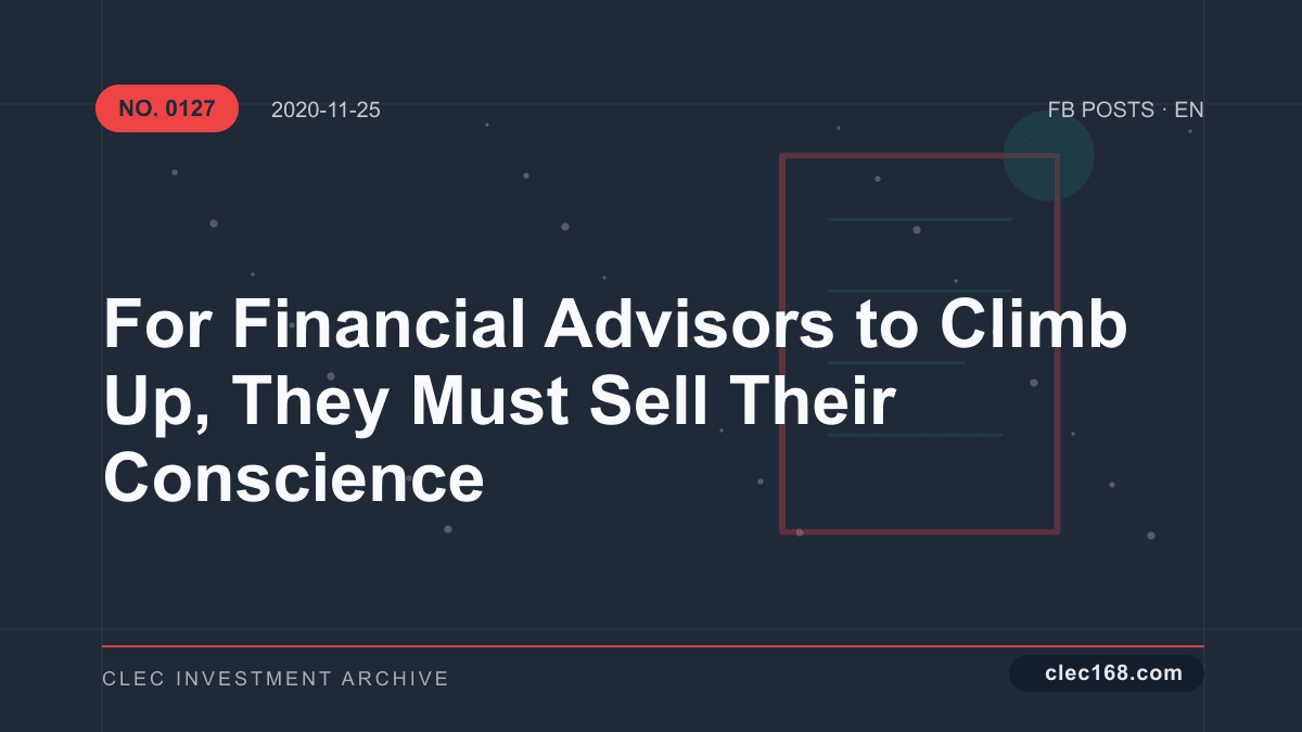 For Financial Advisors to Climb Up, They Must Sell Their Conscience