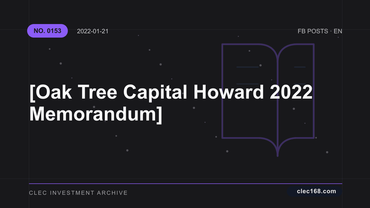 [Oak Tree Capital Howard 2022 Memorandum]