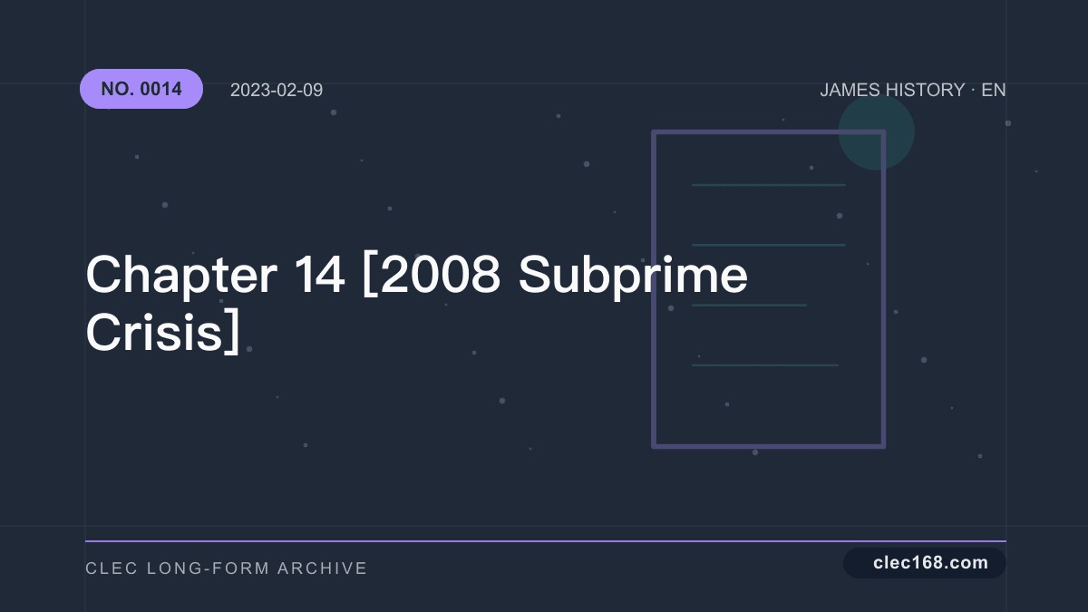Chapter 14 [2008 Subprime Crisis]