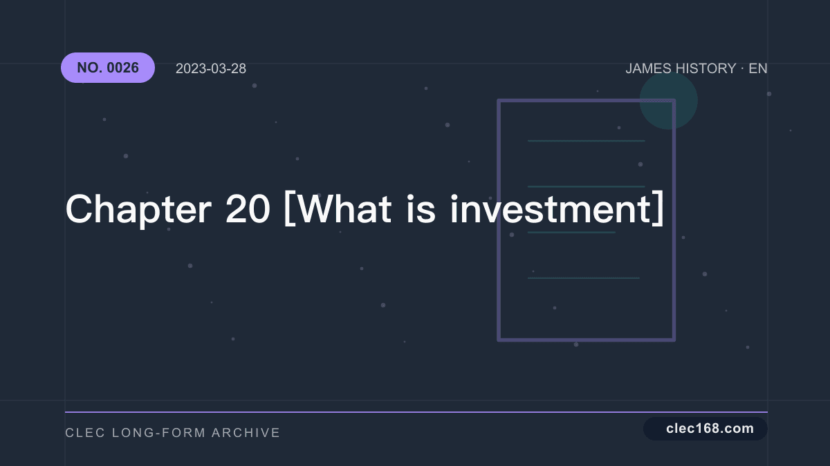 Chapter 20 [What is investment]