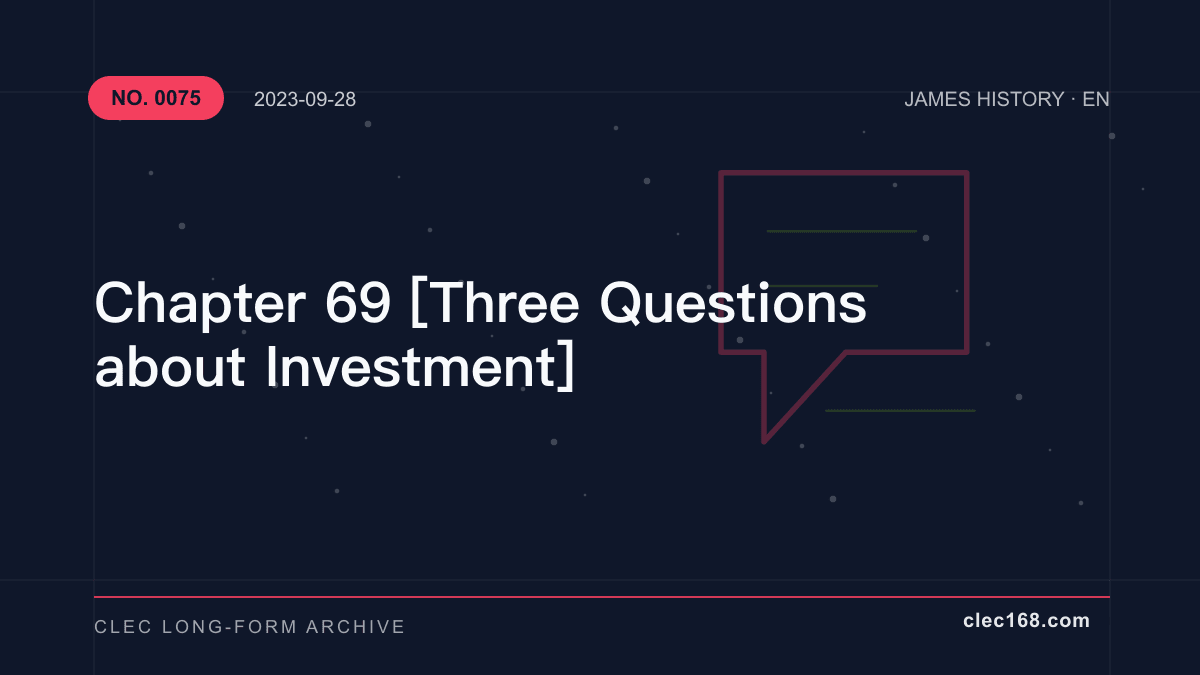Chapter 69 [Three Questions about Investment]