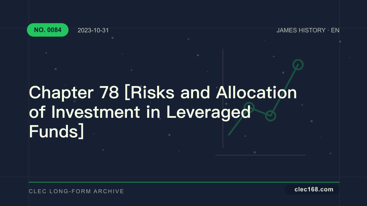Chapter 78 [Risks and Allocation of Investment in Leveraged Funds]