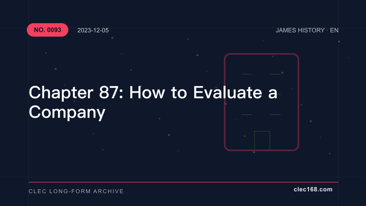 Chapter 87: How to Evaluate a Company