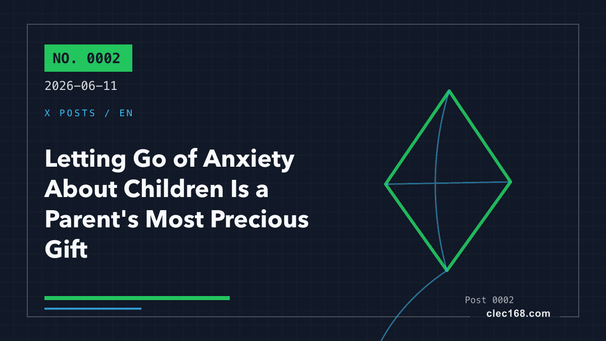 Letting Go of Anxiety About Children Is a Parent's Most Precious Gift