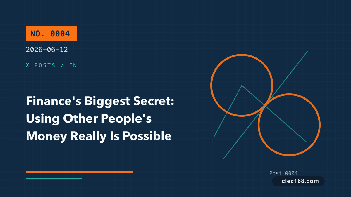 Finance's Biggest Secret: Using Other People's Money Really Is Possible