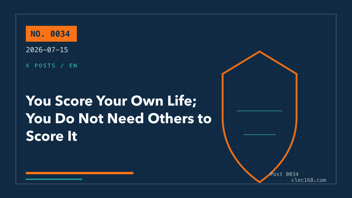You Score Your Own Life; You Do Not Need Others to Score It