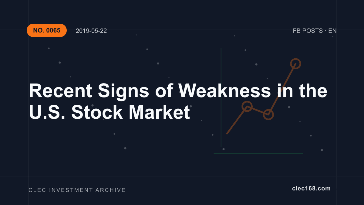 Recent Signs of Weakness in the U.S. Stock Market Recent Signs of Weakness in the U.S. Stock Market