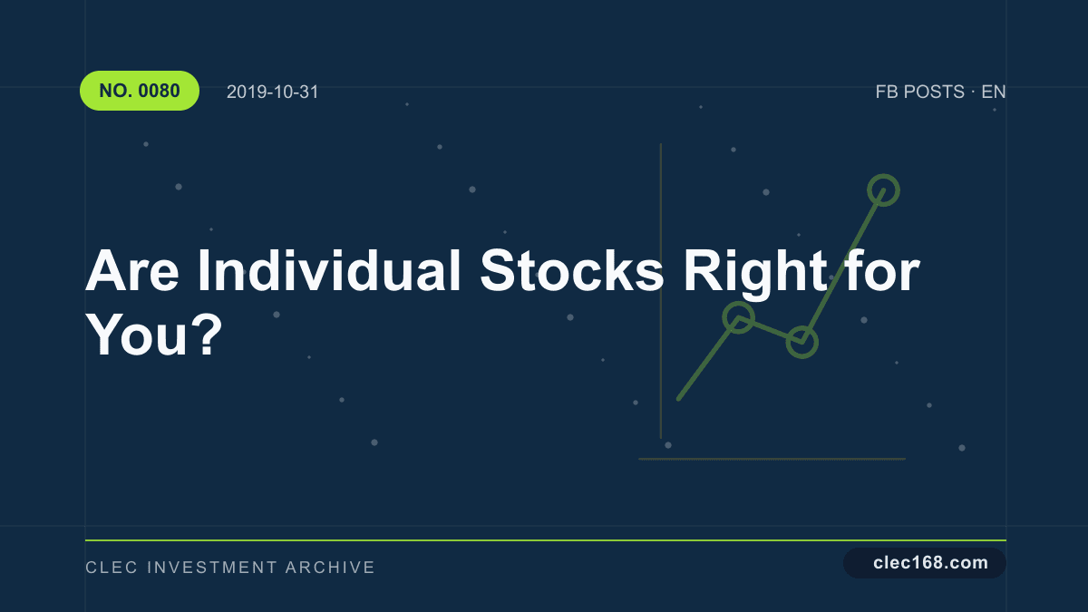 Are Individual Stocks Right for You? Are Individual Stocks Right for You?
